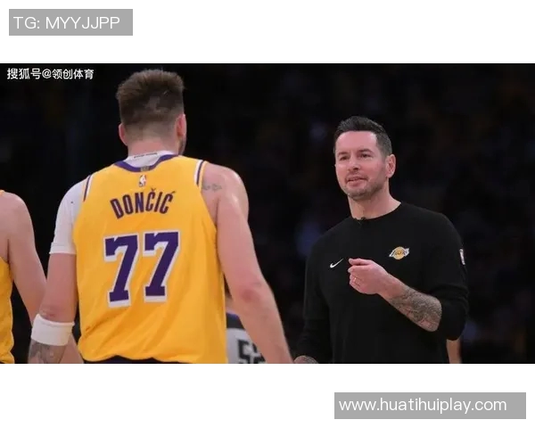 小里与东契奇的默契搭档雷迪克谈勒布朗缺阵的影响与应对策略